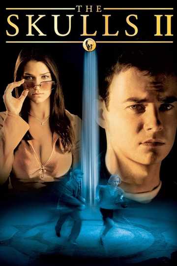 The Skulls II Poster