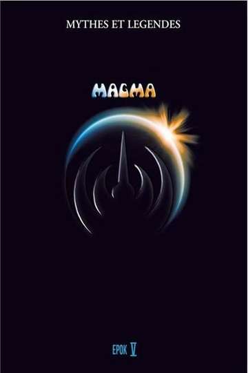 Magma  Myths and Legends Volume V