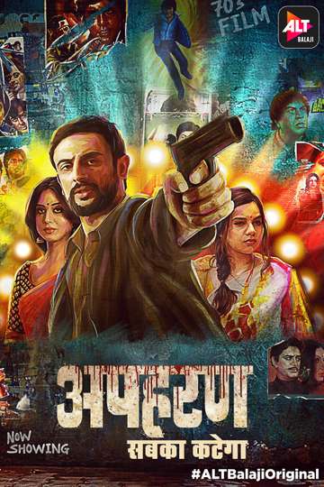 Apaharan 2 Bollywood Action Tv Series 2022