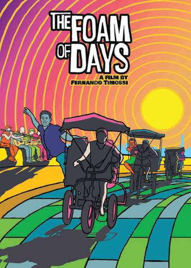 The Foam of Days Poster