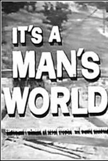 It's a Man's World Poster