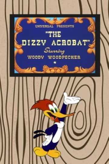 The Dizzy Acrobat Poster