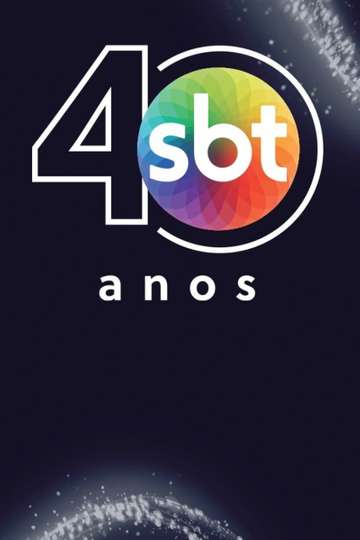Silvio Santos Especial 40 Anos SBT Poster