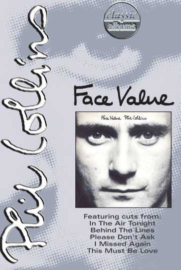 Classic Albums: Phil Collins - Face Value Poster