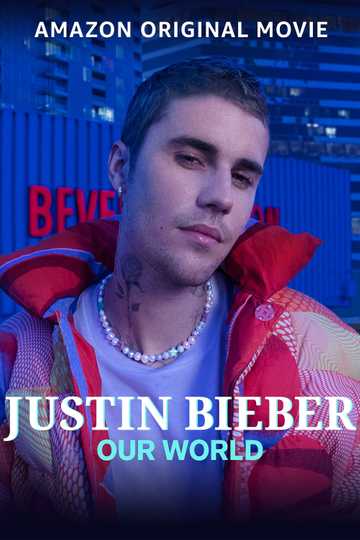 Justin Bieber: Our World Poster