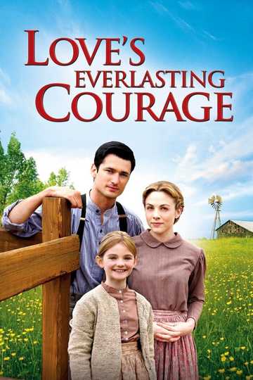 Love's Everlasting Courage Poster