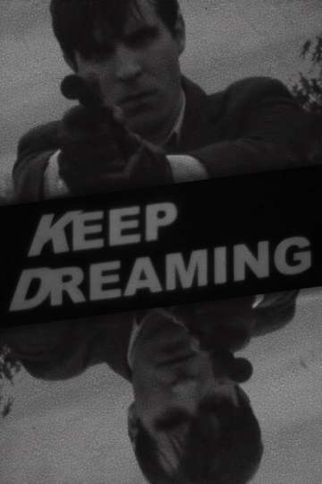 Keep Dreaming Poster