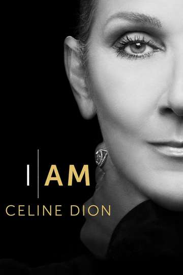 I Am: Celine Dion Poster