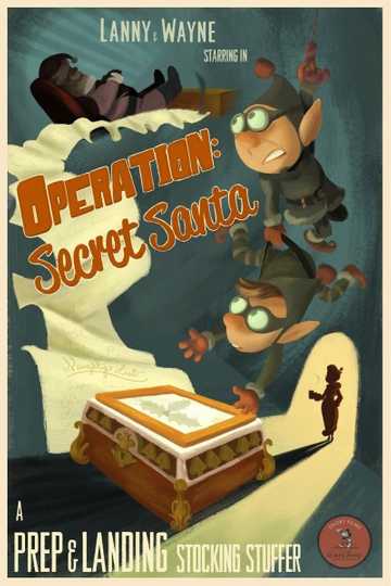 Prep & Landing Stocking Stuffer: Operation: Secret Santa Poster