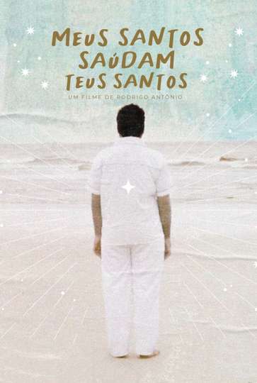 Meus Santos Saúdam Teus Santos Poster