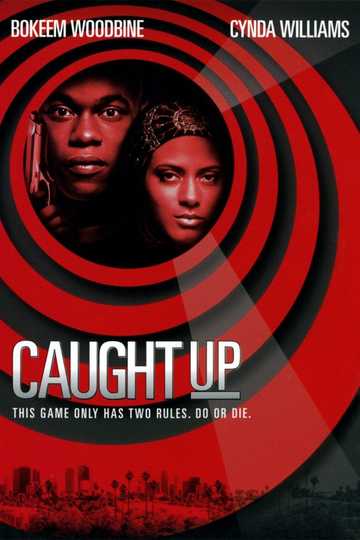 Caught Up Poster