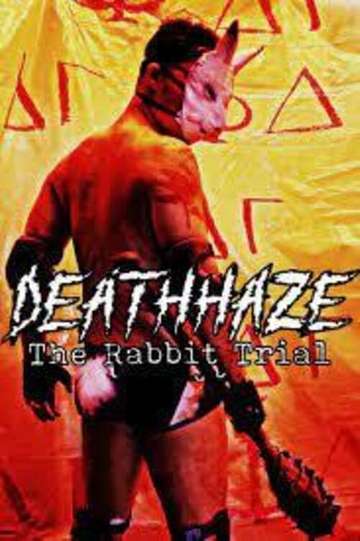 DeathHaze The Rabbit Trial