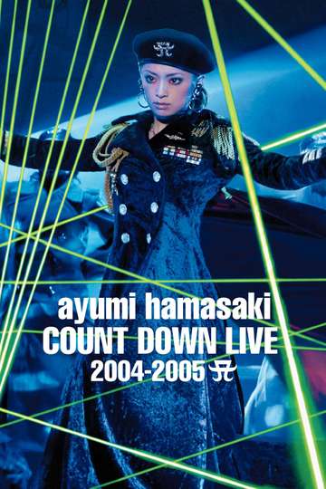 Ayumi Hamasaki Countdown Live 2004–2005 A Poster