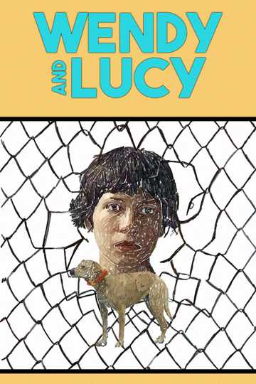 Wendy and Lucy Poster