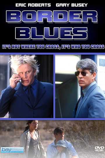 Border Blues Poster