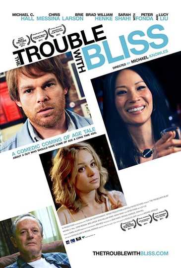 The Trouble with Bliss Poster