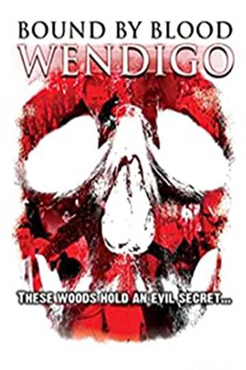 Wendigo: Bound by Blood Poster