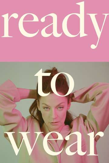 Ready to Wear Poster