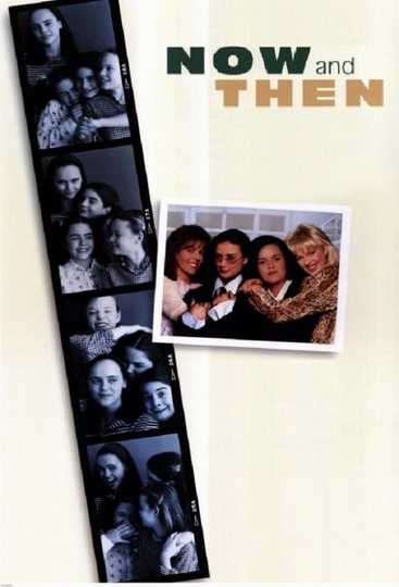 Now and Then Poster