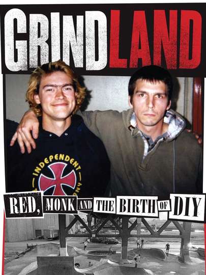 Grindland  Red Monk and the Birth of DIY Poster