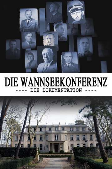 The Wannsee Conference The Documentary Poster