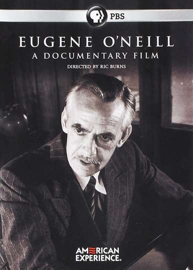 Eugene ONeill A Documentary Film Poster