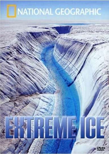 Extreme Ice Poster