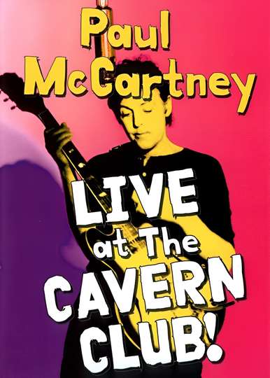Paul McCartney: Live at the Cavern Club Poster
