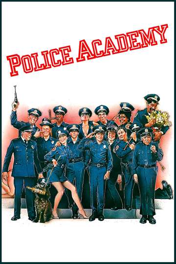 Police Academy (1984) - Movie | Moviefone