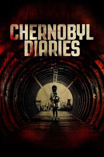 Chernobyl Diaries Poster