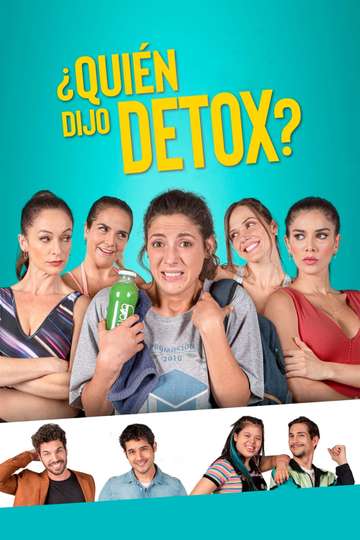 Who Said Detox? Poster