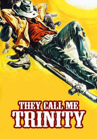 Watch They Call Me Trinity Online Free They Call Me Trinity (1971) - Stream and Watch Online | Moviefone