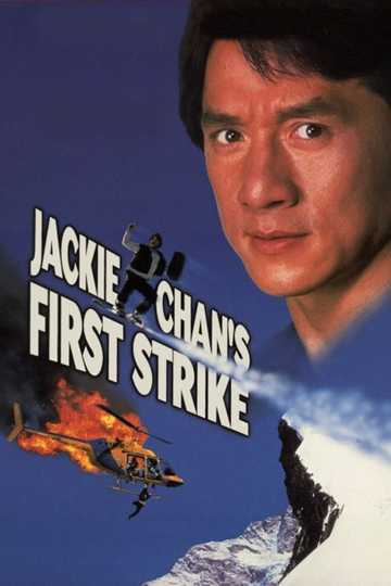 Police Story 4: First Strike Poster