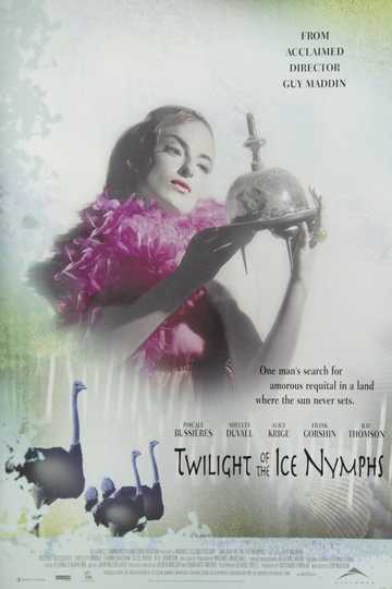 Twilight of the Ice Nymphs Poster