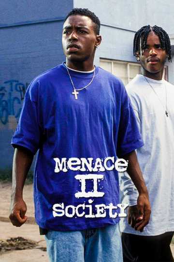 Streaming Menace To Society Menace II Society (1993) - Movie | Moviefone