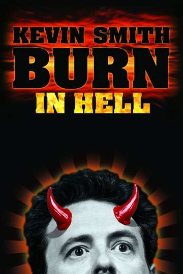Kevin Smith Burn in Hell Poster
