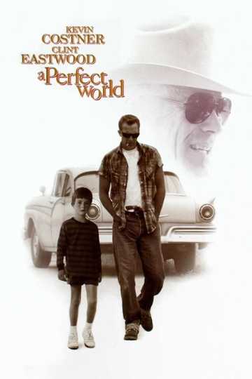 A Perfect World Poster