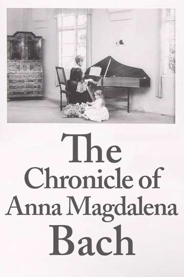 Chronicle of Anna Magdalena Bach Poster