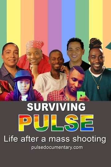 Surviving Pulse Life After a Mass Shooting Poster