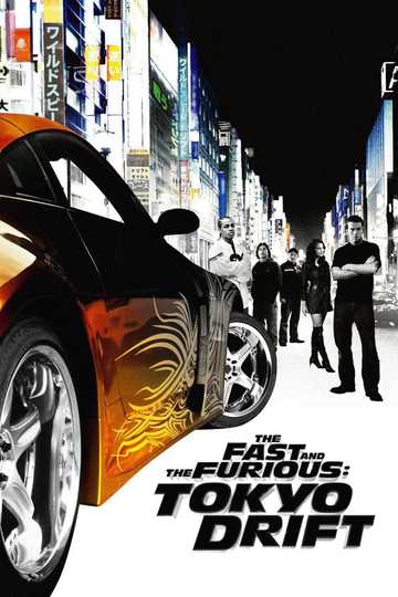 The Fast and the Furious: Tokyo Drift Poster