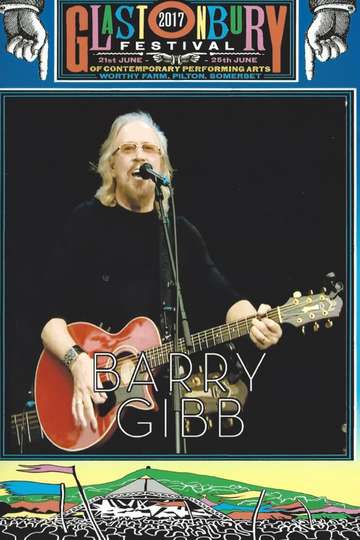 Barry Gibb  Live at Glastonbury 2017 Poster