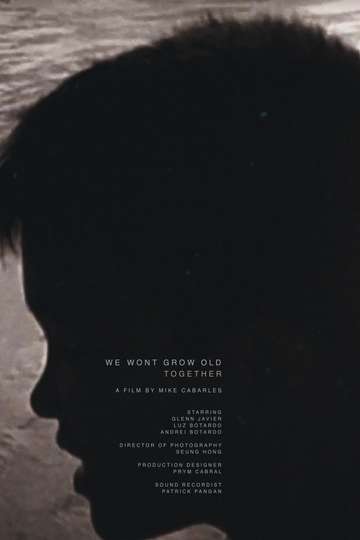 We Wont Grow Old Together Poster