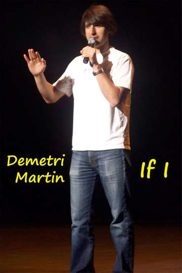 Demetri Martin: If I Poster