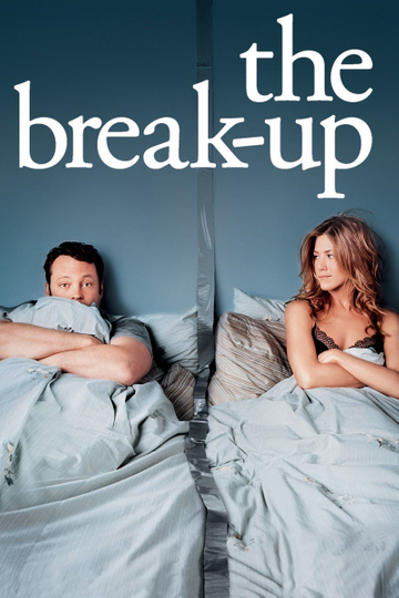 Streaming The Break Up 2006 Full Movies Online