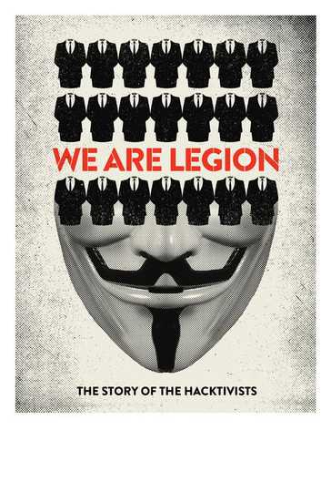 We Are Legion: The Story of the Hacktivists Poster