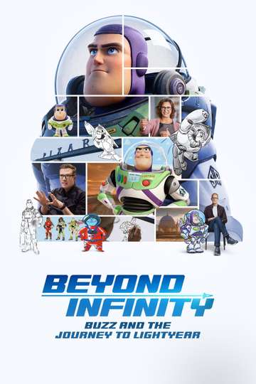 Beyond Infinity Buzz and the Journey to Lightyear Poster