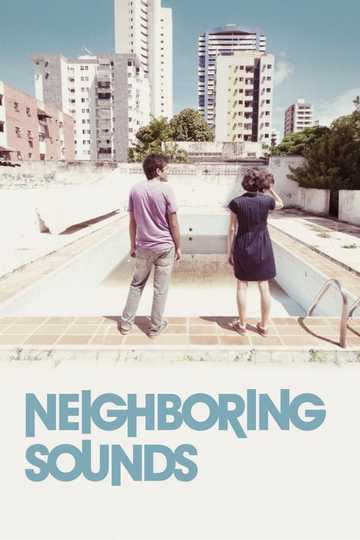 Neighboring Sounds Poster