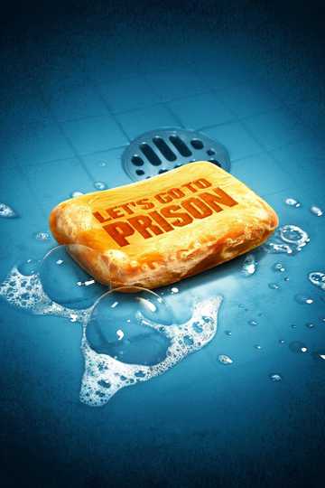 Let's Go to Prison Poster