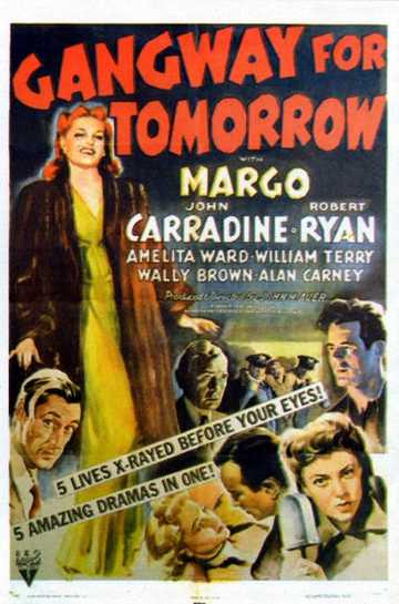 Gangway for Tomorrow Poster