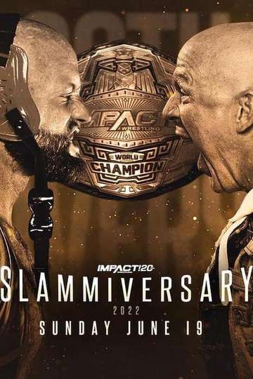 Impact Wrestling Slammiversary 2022 Poster